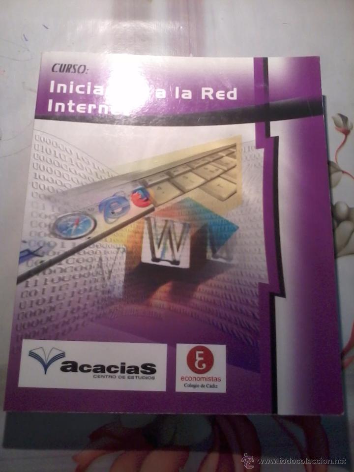Libros de segunda mano: CURSO. INICIACI&Oacute;N A LA RED INTERNET. EDICI&Oacute;N JUNIO 2005. EST21B5 - Foto 1