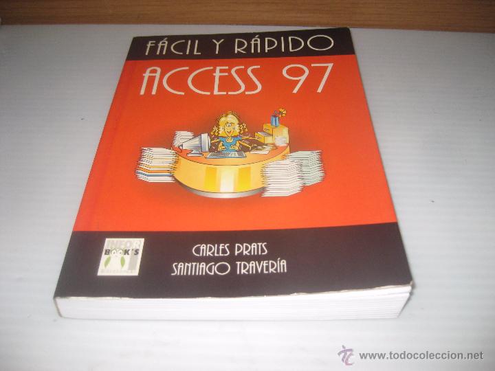 Libros de segunda mano: F&aacute;cil y R&aacute;pido ACCES 97, 1997 - Foto 1