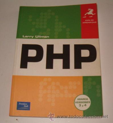 Libros de segunda mano: LARRY ULLMAN. PHP. Gu&iacute;a de Aprendizaje. Abarca versiones 3 y 4. RMT73104. - Foto 1