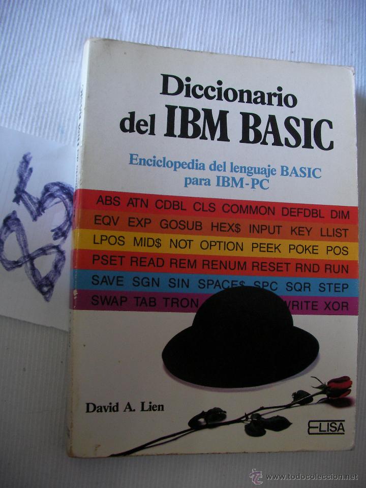 Libros de segunda mano: DICCIONARIO DEL IBM BASIC - DAVID LIEN - Foto 1