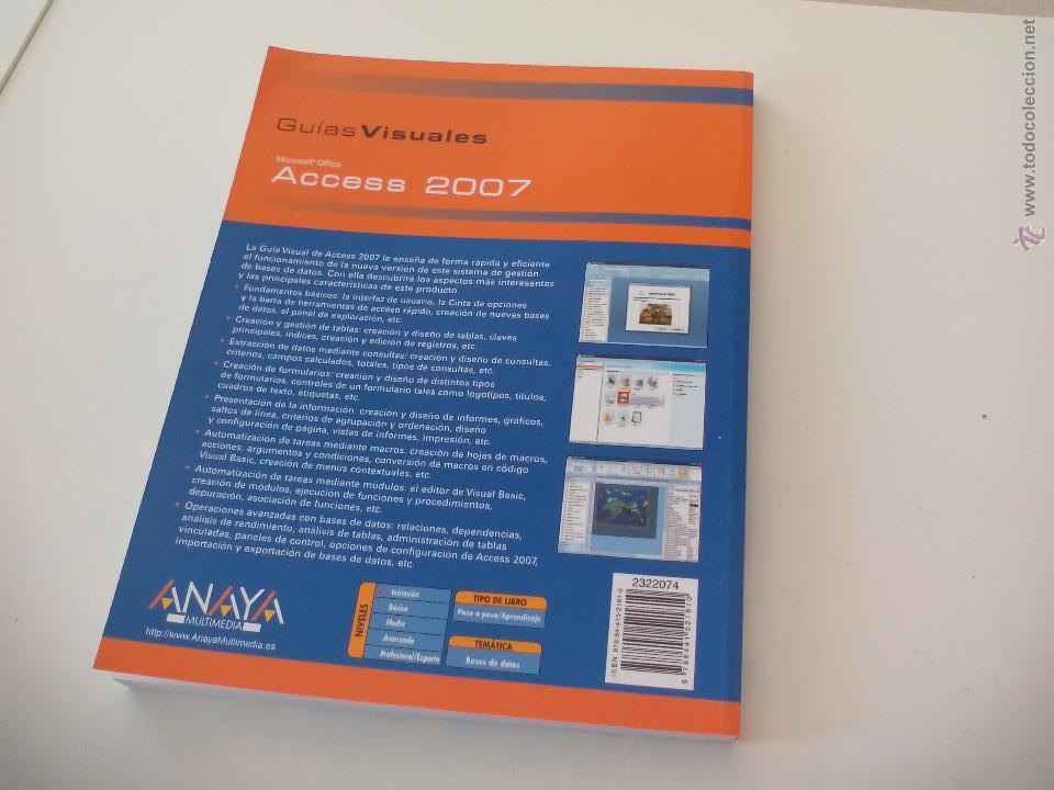 Libros de segunda mano: Access 2007. Gu&iacute;as Visuales. Microsoft Office. Miguel Pardo Niebla. Anaya multimedia - Foto 4
