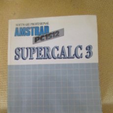 Libros de segunda mano: SUPERCALC 3 AMSTRAD PC 1512. Lote 54693839