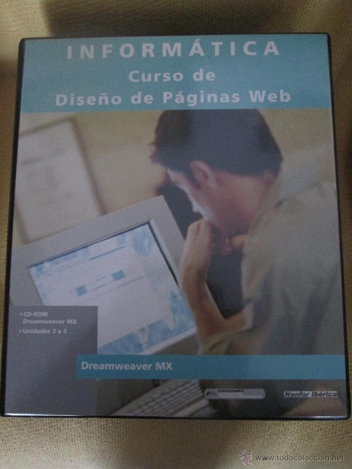 Libros de segunda mano: INFORMATICA CURSO DE DISE&Ntilde;O DE PAGINAS WEB - DREAMWEAVER MX - Foto 1