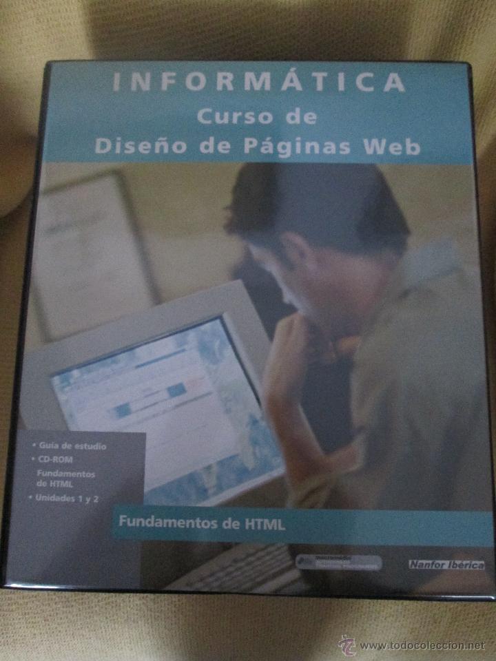 Libros de segunda mano: INFORMATICA CURSO DE DISE&Ntilde;O DE PAGINAS WEB - FUNDAMENTOS DE HTML - Foto 1