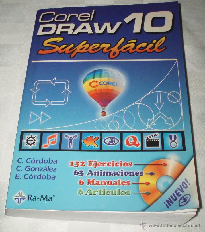 Libros de segunda mano: Corel Draw 10  (superfacil) para aprender a crear todo tipo de dise&ntilde;os con calidad - Foto 1