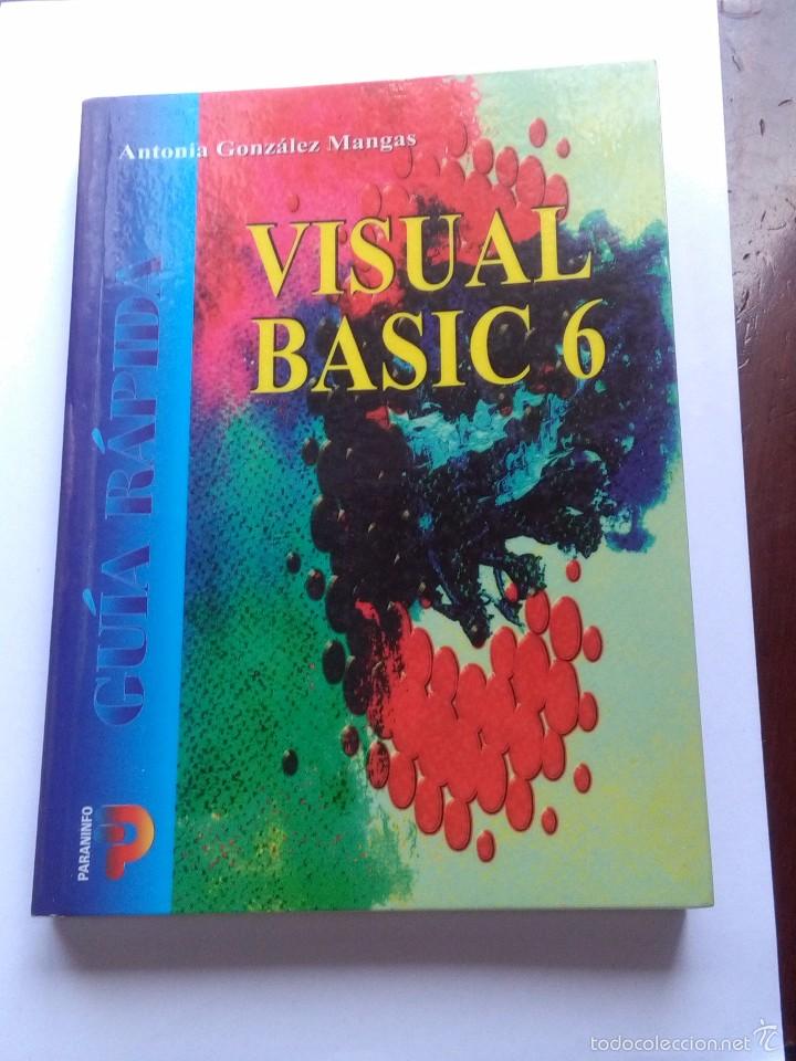 Libros de segunda mano: VISUAL BASIC 6. ANTONIA GONZ&Aacute;LEZ MANGAS. EST17B6 - Foto 1