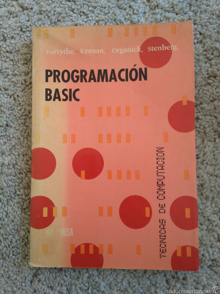 Libros de segunda mano: Programaci&oacute;n Basic. Tecnicas de computaci&oacute;n. Forsythe, Keenan. Organick, Stenberg - Foto 1