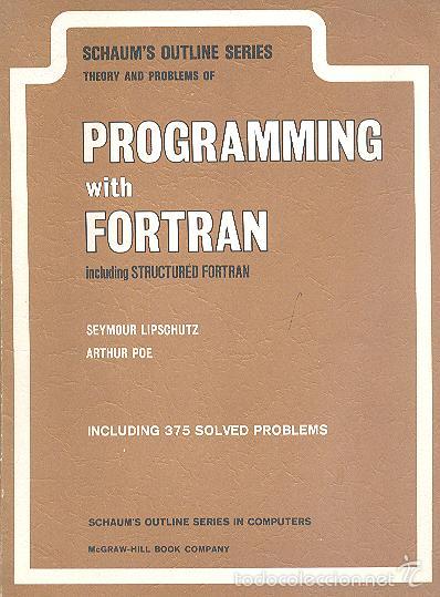 Libros de segunda mano: PROGRAMMING WITH FORTRAN SEYMOUR LIPSCHUTZ Y ARTHUR POE - Foto 1