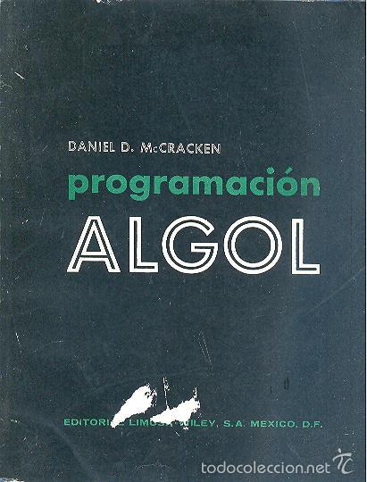 Libros de segunda mano: PROGRAMACI&Oacute;N ALGOL DANIEL MC CRACKEN - Foto 1
