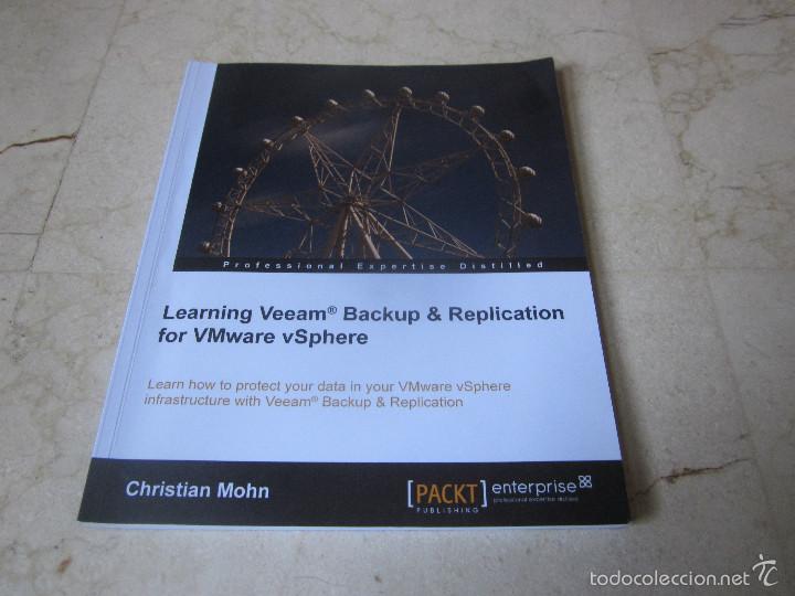 Libros de segunda mano: CHRISTIAN MOHN - LEARNING VEEAM BACKUP & REPLICATION FPR VMWARE VSPHERE - PACKT 2014 - Foto 1