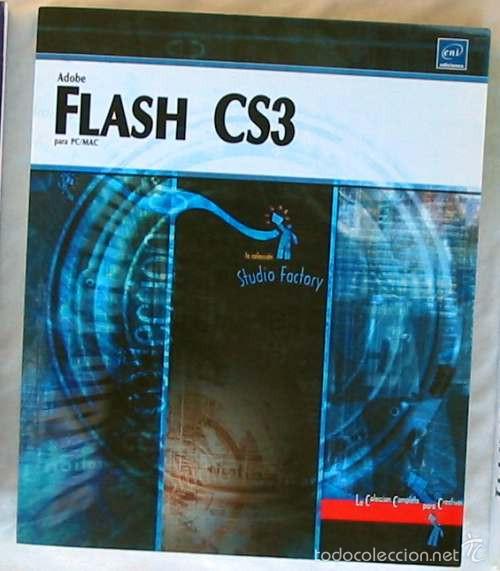 Libros de segunda mano: FLASH CS3 PARA PC / MAC - ED. ENI 2008 - VER DESCRIPCI&Oacute;N E INDICE - Foto 1