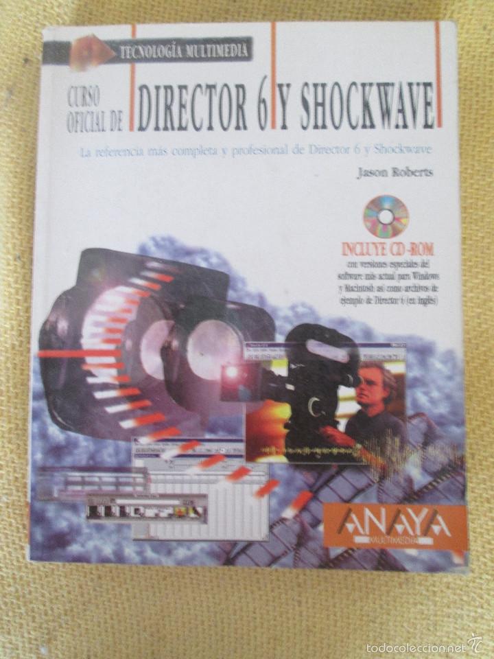 Libros de segunda mano: CURSO OFICIAL DE DIRECTOR 6 Y SHOCKWAVE - Foto 1