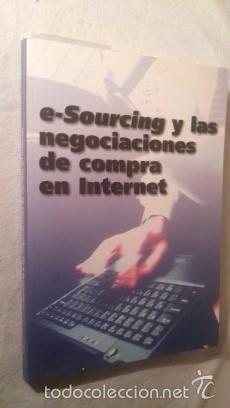 Libros de segunda mano: LIBRO E-SOURCING Y LAS NEGOCIACIONES DE COMPRA EN INTERNET - Foto 1