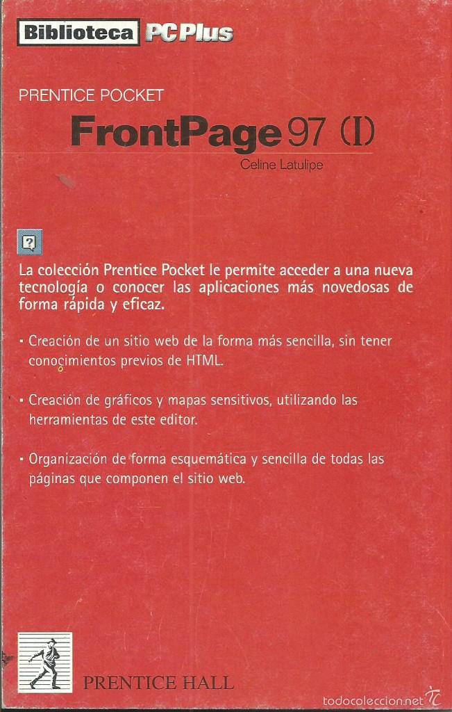 Libros de segunda mano: MANUAL BOLSILLO FRONTPAGE 97- BIBLIOTECA PCPLUS PRENTICE HALL CELINE LATULIPE 1997 - Foto 2