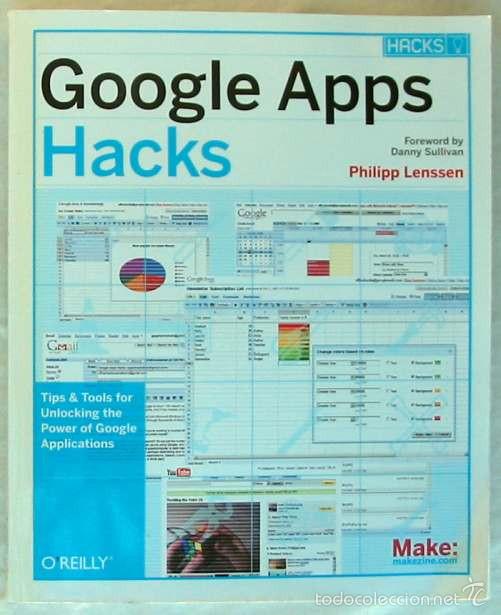 Libros de segunda mano: GOOGLE APPS HACKS - PHILIPP LENSSEN - OREILLY 2008 - 360 P&Aacute;GINAS - VER INDICE - Foto 1