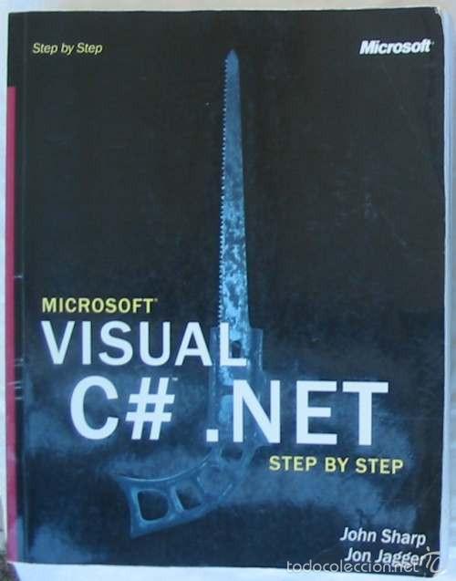 Libros de segunda mano: VISUAL C# .NET STEP BY STEP - JOHN SHARP / JON JAGGER - MICROSOFT PRESS 2002 - VER INDICE - Foto 1