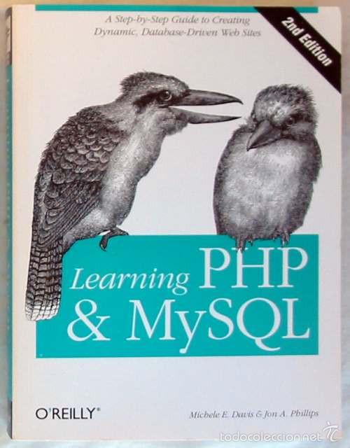 Libros de segunda mano: LEARNING PHP & MySQL - A STEP-BY-STEP GUIDE TO CREATING - OREILLY 2007 - VER INDICE - Foto 1