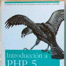 Libros de segunda mano: INTRODUCCIÓN A PHP 5 - DAVID SKLAR - ANAYA 2005 - 415 PÁGINAS - VER INDICE