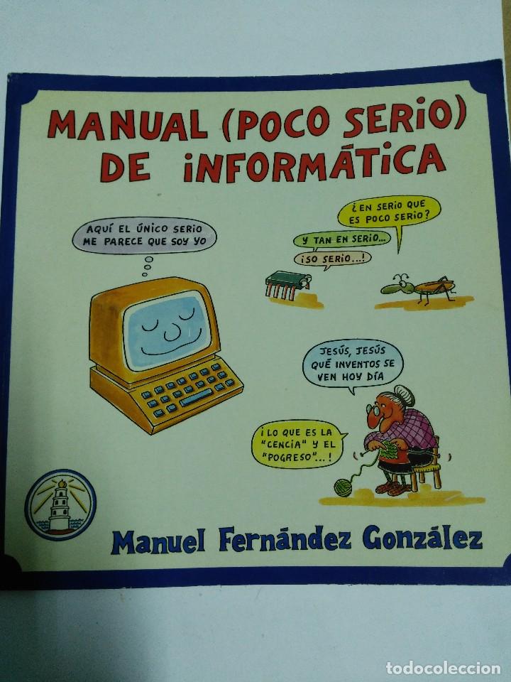 Libros de segunda mano: MUY RARO- MANUAL(POCO SERIO) DE INFORM&Aacute;TICA 1987 - Foto 1