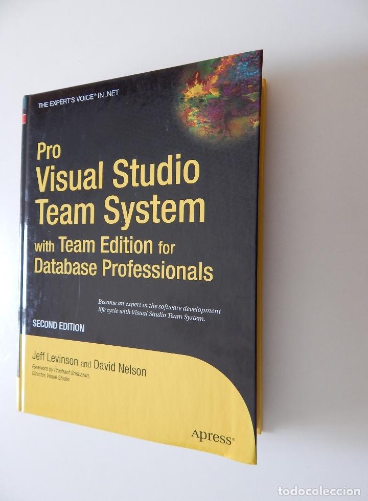 Libros de segunda mano: Pro Visual Studio Team System with Team Edition for Database Professionals - Jeff Levinson, David Ne - Foto 1