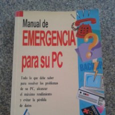 Livres d'occasion: MANUAL DE EMERGENCIA PARA SU PC -- DAN GOOKIN -- ANAYA - 1993 --. Lote 62137288
