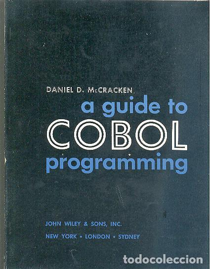 Libros de segunda mano: A GUIDE TO COBOL PROGRAMMING DANIEL D. MC. CRACKEN - Foto 1