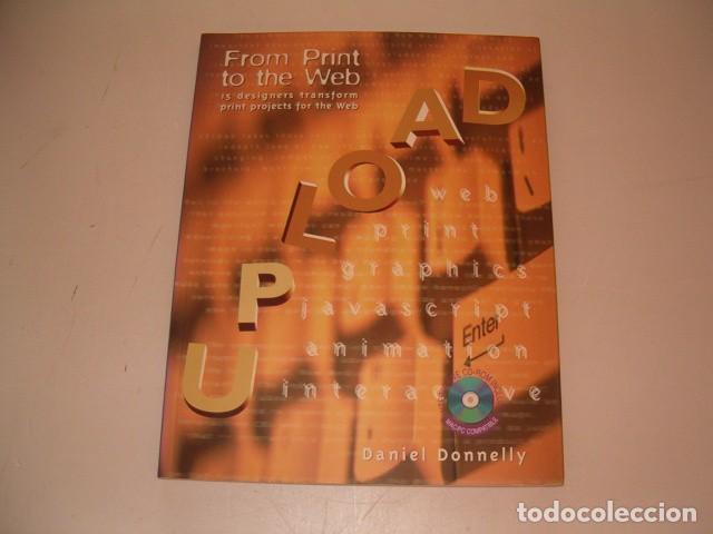 Libros de segunda mano: Upload: From Print to the Web. 15 designers transform print projects for the Web. RM77347. - Foto 1