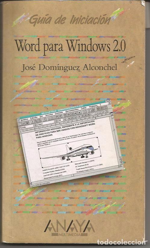 Libros de segunda mano: Jos&eacute; Dominguez Alconchel - Word para Windows 2.0 - Foto 1