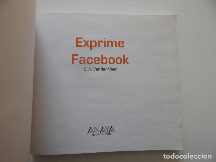Libros de segunda mano: Exprime Facebook - E. A. Vander Veer - Foto 4