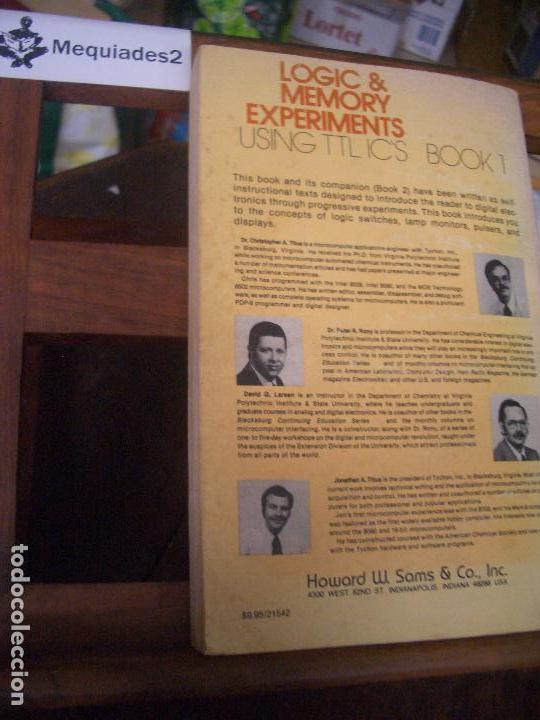Libros de segunda mano: LOGIC & MEMORY EXPERIMENTS USING TTL ICS - DAVIF G LARSEN + PETER R. RONY (ORIGINAL A&Ntilde;OS 80) - Foto 2