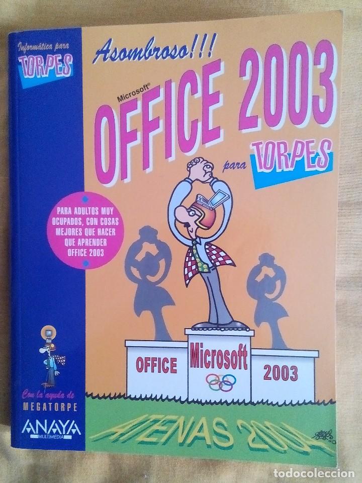 Libros de segunda mano: Office 2003 Para Torpes (Informatica Para Torpes) - Foto 1