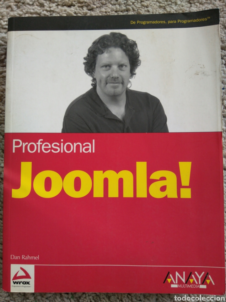 Libros de segunda mano: Profesional Joomla! Dan Rahmel. Anaya Multimedia. De programadores para programadores - Foto 1