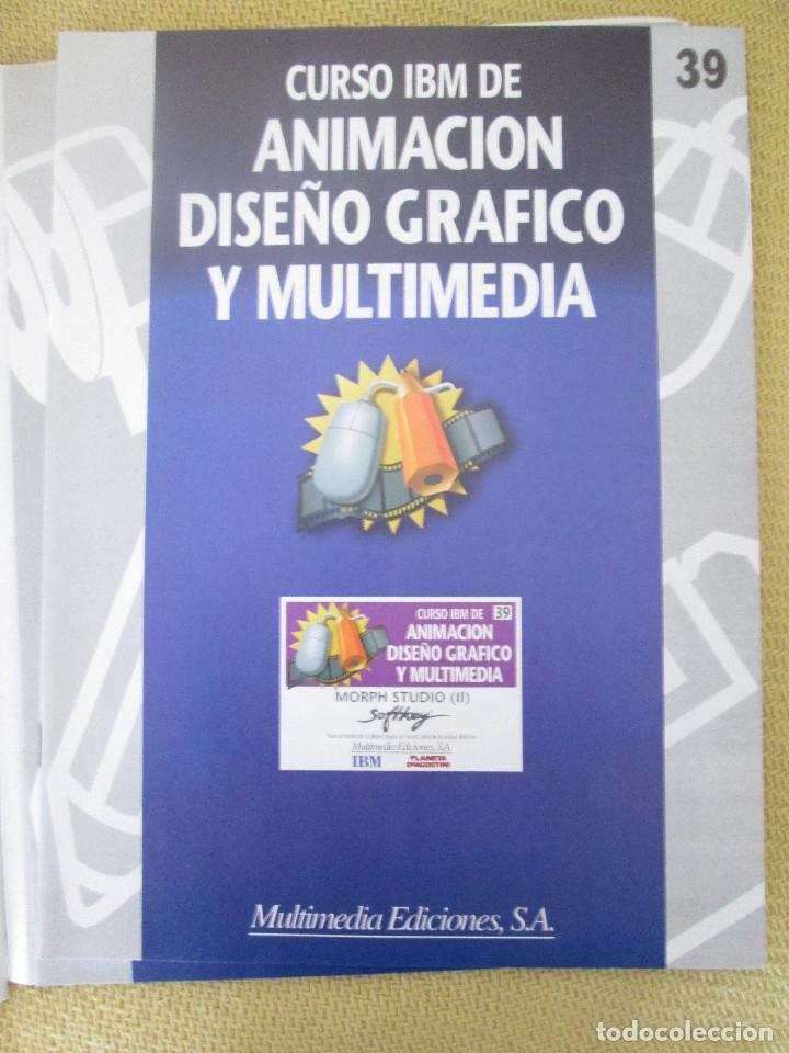 Libros de segunda mano: CURSO IBM DE ANIMACI&Oacute;N, DISE&Ntilde;O Y MULTIMEDIA N&ordm; 39 MORPH STUDIO II - Foto 1