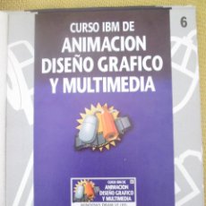 Libros de segunda mano: CURSO IBM DE ANIMACIÓN, DISEÑO Y MULTIMEDIA Nº 6 WINDOWS DRAW LE III. Lote 79131841