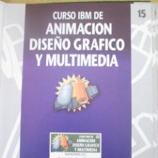 Libros de segunda mano: CURSO IBM DE ANIMACIÓN, DISEÑO Y MULTIMEDIA Nº 15 WINDOWS V - CONTROL DE DISPOSITIVOS