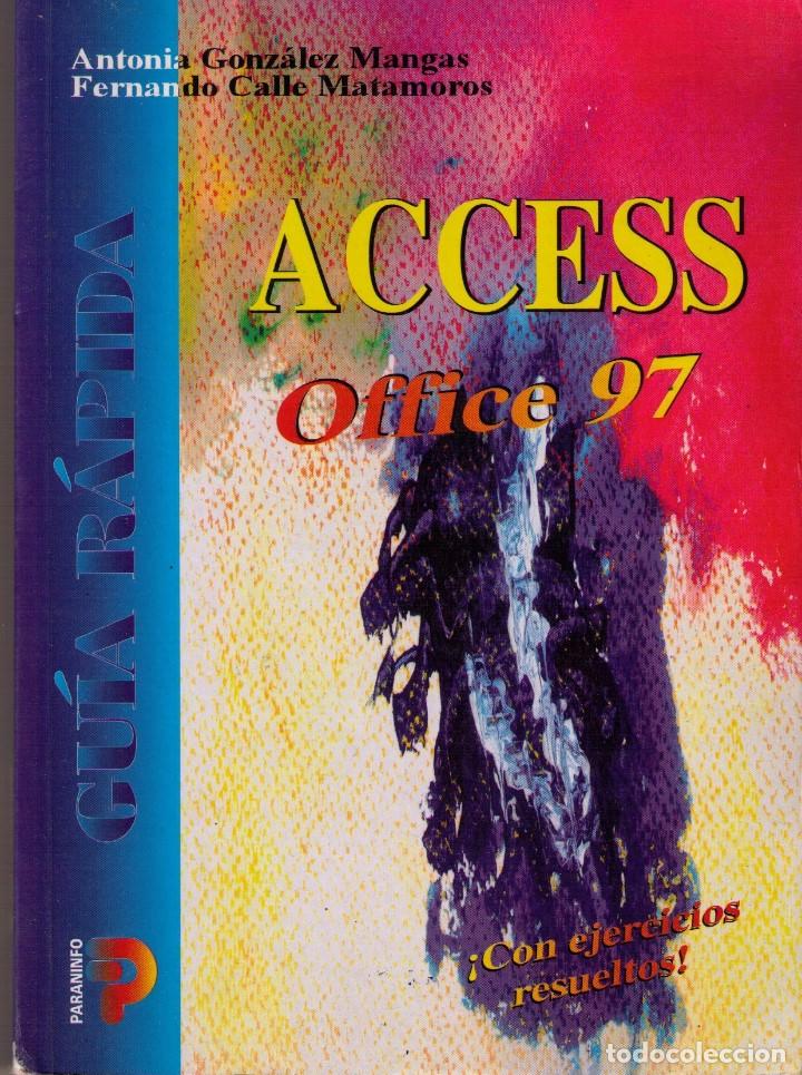 Libros de segunda mano: (Z-006) - TEMATICA - ACCESS OFFICE 97 - ANTONIA GONZALEZ MANGAS - Foto 1