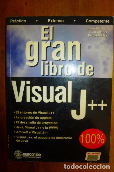 Libros de segunda mano: El gran libro de Visual J++ / Peter Feil, Ralph Steiner, Michael Johann - Foto 1