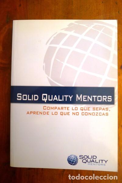 Libros de segunda mano: SOLID QUALITY MENTORS : Comparte lo que sepas, aprende lo que no conozcas - Foto 1