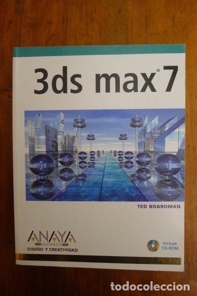 Libros de segunda mano: BOARDMAN, Ted. 3ds max7. (Dise&ntilde;o y Creatividad) - Foto 1