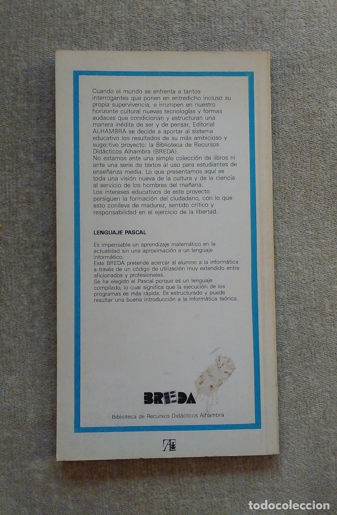 Libros de segunda mano: Lenguaje Pascal - Editorial Alhambra - 1986. ESTADO DE LUJO - IMPECABLE - Foto 3