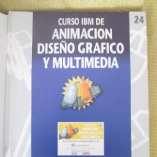 Libros de segunda mano: CURSO IBM DE ANIMACIÓN, DISEÑO Y MULTIMEDIA Nº 24 AUTODESK ANIMATOR VII. Lote 83034344