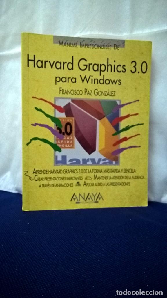 Libros de segunda mano: MANUAL IMPRESCINDIBLE DE HARVARD GRAPHICS 3.0 &ndash; FRANCISCO PAZ GONZ&Aacute;LEZ - Foto 1