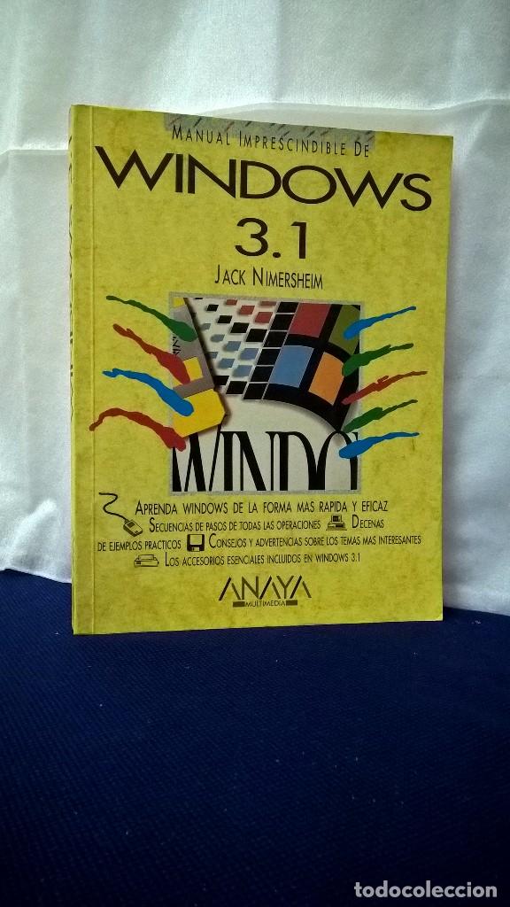 Libros de segunda mano: MANUAL IMPRESCINDIBLE DE WINDOWS 3.1 &ndash; JACK NIMERSHEIM - Foto 1