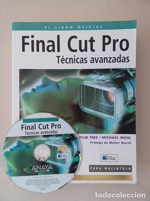 Libros de segunda mano: FINAL CUT PRO TECNICAS AVANZADAS - Foto 1