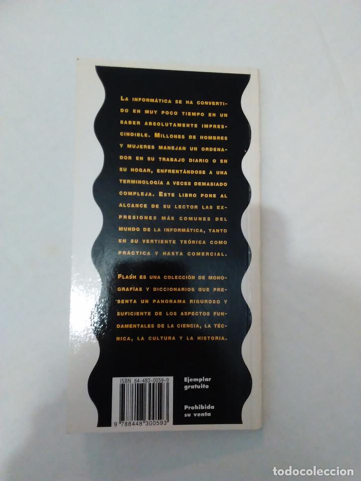 Libros de segunda mano: DICCIONARIO DE INFORMATICA - EDITORIAL ACENTO - COLECCION FLASH. PERFECTO ESTADO - Foto 4
