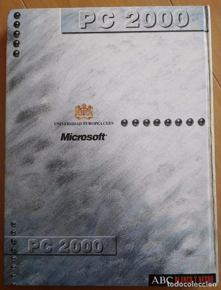 Libros de segunda mano: PC 2000, CURSO DE INFORM&Aacute;TICA PERSONAL- ABC BLANCO Y NEGRO - Foto 2