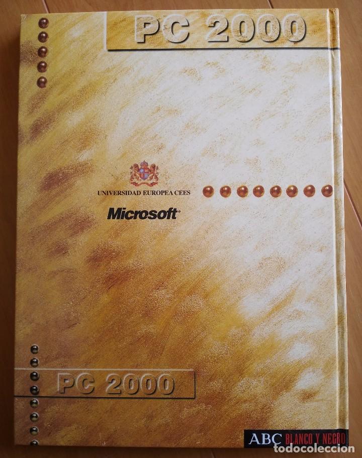 Libros de segunda mano: PC 2000, CURSO DE INFORM&Aacute;TICA - ABC BLANCO Y NEGRO - Foto 2