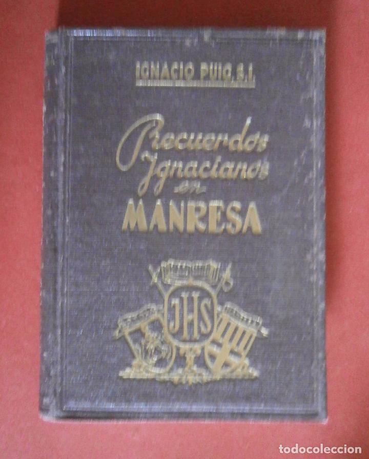 Libros de segunda mano: Recuerdos ignacianos en Manresa. Ignacio Puig - Foto 2
