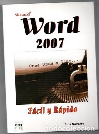 Libros de segunda mano: Word 2007, f&aacute;cil y r&aacute;pido. Luis Navarro - Foto 1