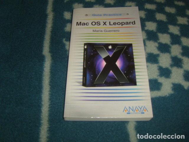 Libros de segunda mano: MAC OS X LEOPARD . MARIA GUERRERO ANAYA - Foto 1